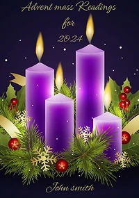 Catholic advent mass Readings 2024