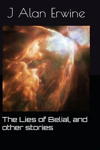 The Lies of Belial, and other stories