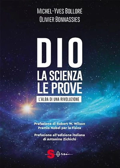 Dio. La scienza, le prove: L'alba di una rivoluzione