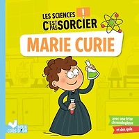 Les sciences C'est pas sorcier - Marie Curie