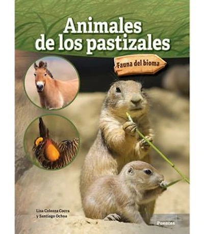 Animales de Los Pastizales: Grassland Animals