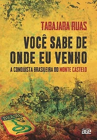 Você sabe de onde eu venho: a conquista brasileira do Monte Castelo