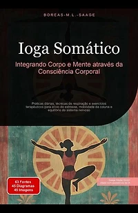 Ioga Somático: Integrando Corpo e Mente através da Consciência Corporal: Ioga (PT), #5