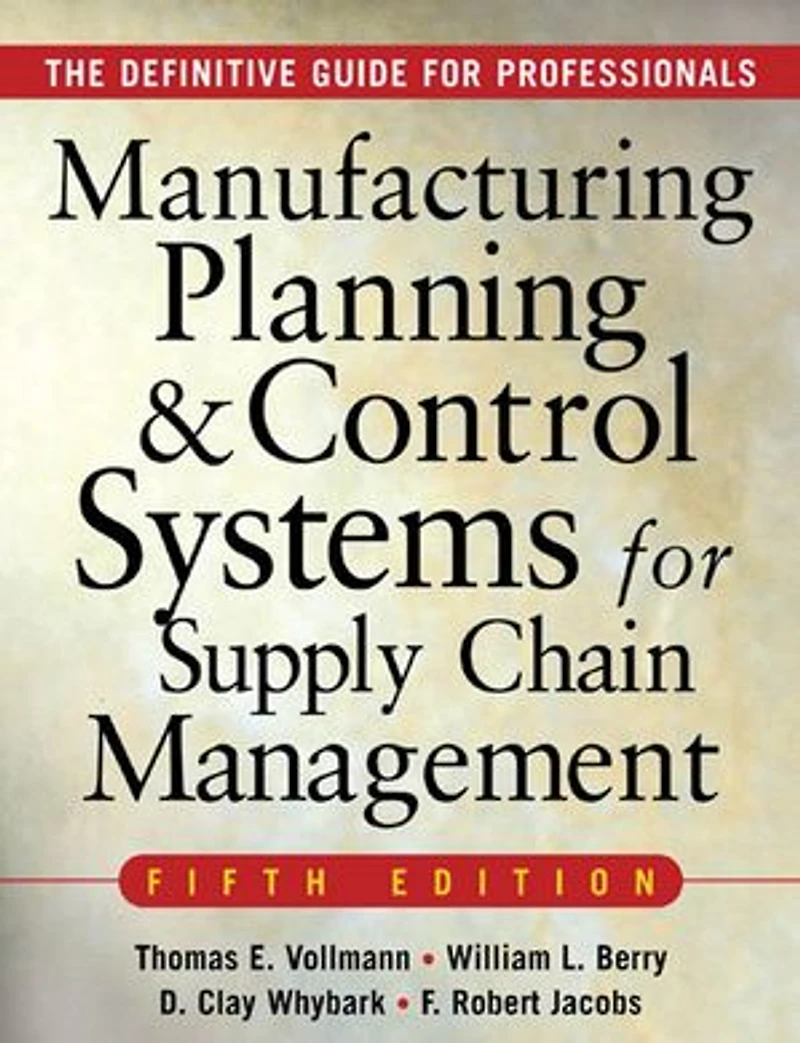 Manufacturing Planning and Control Systems for Supply Chain Management