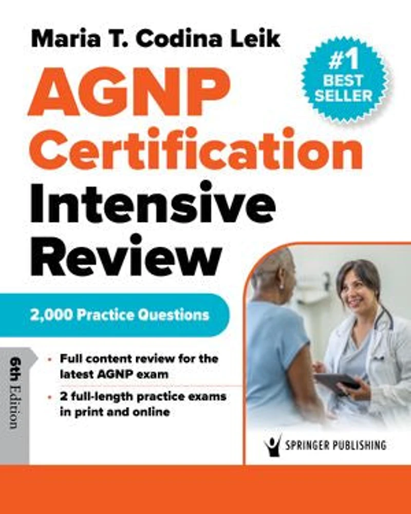 AGNP Certification Intensive Review: 2,000 Practice Questions