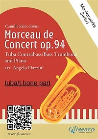 (solo part) Morceau de Concert op.94 for Tuba or Bass/Contrabass Trombone and Piano