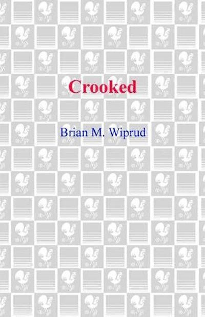 Crooked: A Novel