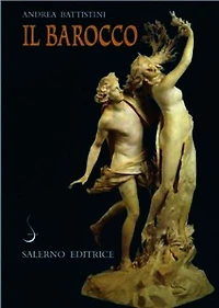 Il Barocco: Cultura, miti, immagini