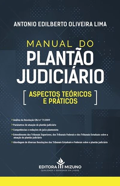 Manual do Plantão Judiciário: Aspectos Teóricos e Práticos