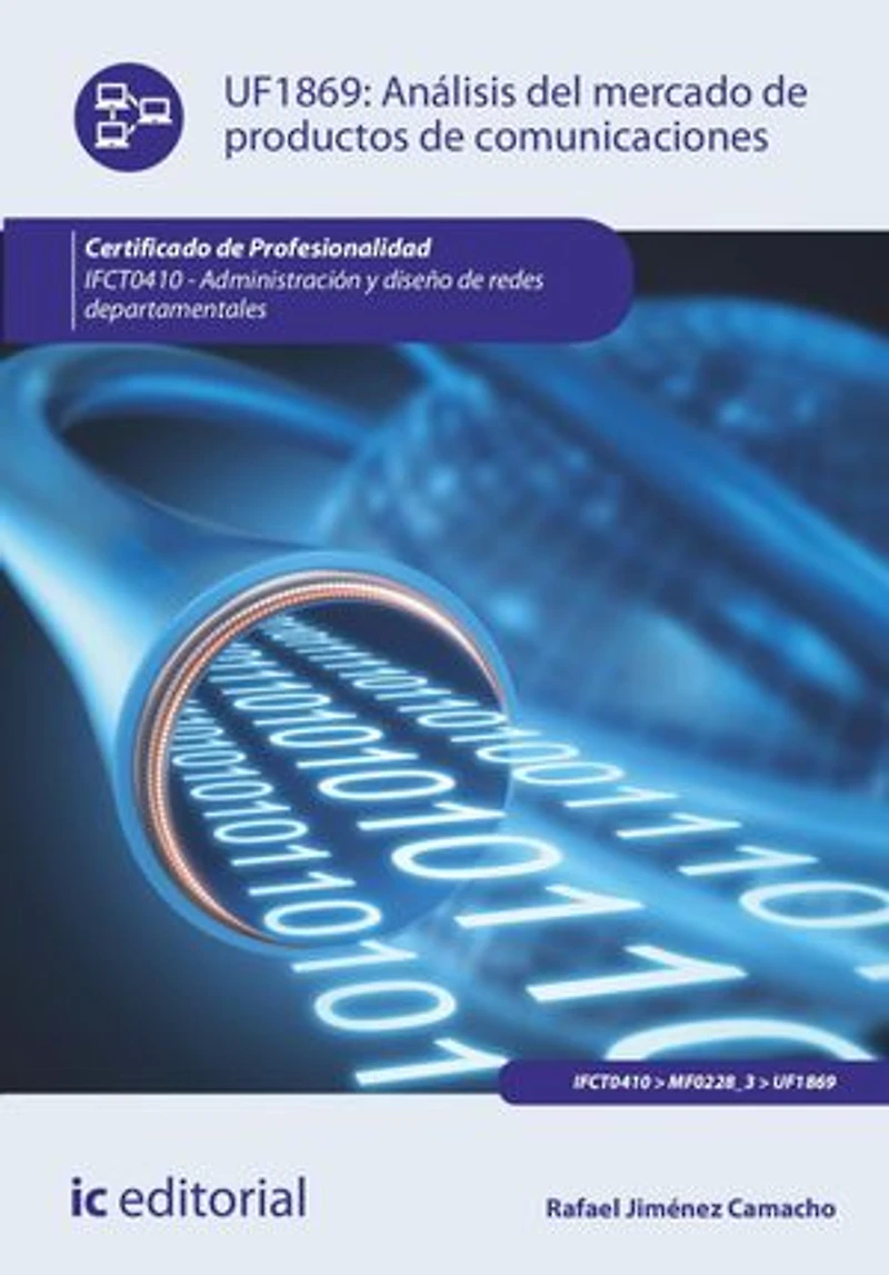 Análisis del mercado de productos comunicaciones. IFCT0410