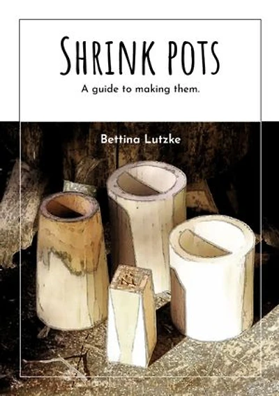 Shrink pots: A guide to making them.