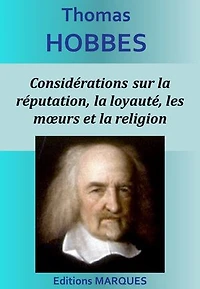 Considérations sur la réputation, la loyauté, les moeurs et la religion