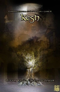 Kesh (Chroniques de la cité d’Arenjun – Livre III)