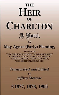 The Heir of Charlton: A Story of Shaddeck Light.