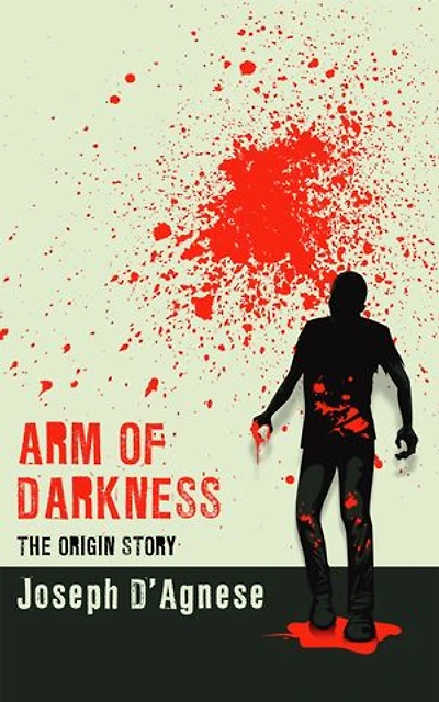 Arm of Darkness: The Origin Story