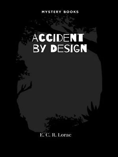 Accident by Design