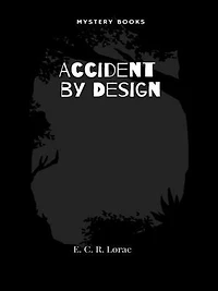 Accident by Design