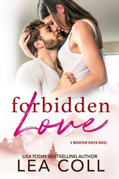 Forbidden Love: A Brother's Best Friend Small Town Romance