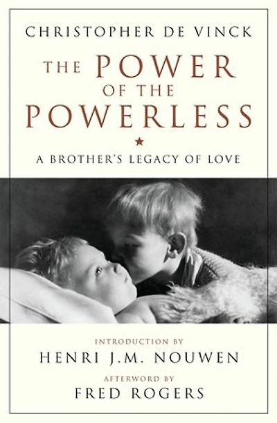 the Power of Powerless: A Brother's Legacy Love