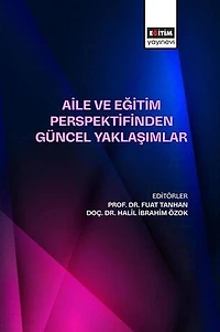 Aile ve Egitim Perspektifinden Guncel Yaklasımlar