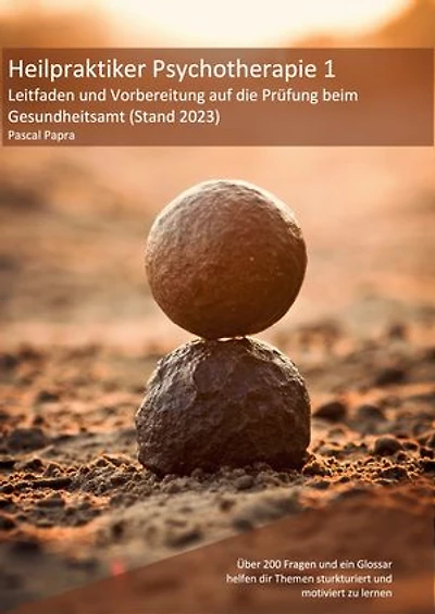 Heilpraktiker Psychotherapie: Vorbereitung auf die Prüfung beim Gesundheitsamt
