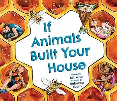 If Animals Built Your House