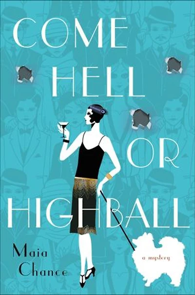 Come Hell or Highball: A Mystery