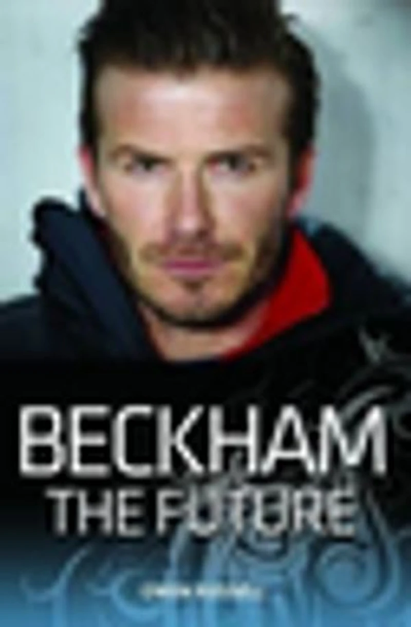 Beckham - The Future