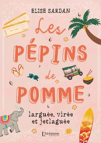 Les pépins de Pomme: larguée, virée et jetlaguée