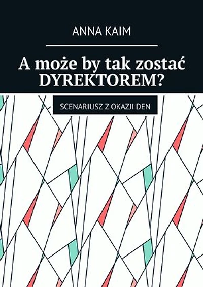 A może by tak zostać DYREKTOREM?