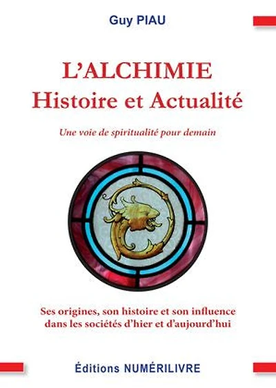 L'Alchimie - Histoire et Actualités: Une voie de spiritualité pour demain