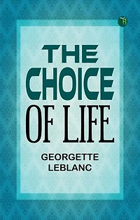 The Choice of Life