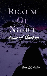 Land of Shadows: Realm of Night, #3