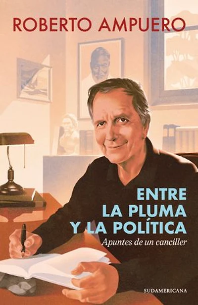 Entre la pluma y la política: Apuntes de un canciller