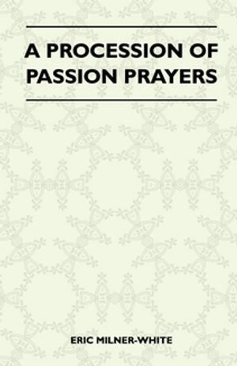 A Procession of Passion Prayers