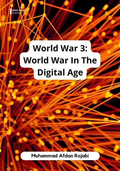 World War 3: World War In The Digital Age