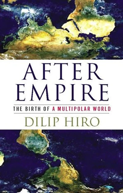 After Empire: The Birth of a Multipolar World
