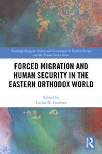 Forced Migration and Human Security the Eastern Orthodox World