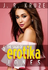 The Saga of Erotika Jones 05: Speculative Fiction Modern Parables