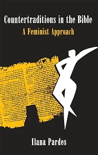 Countertraditions the Bible: A Feminist Approach
