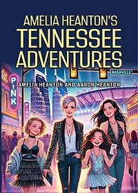 Amelia Heanton's Tennessee Adventures