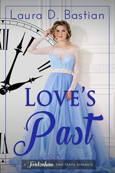 Love's Past: Twickenham Time Travel Romance
