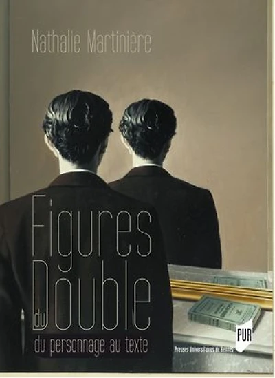 Figures du double: personnage au texte