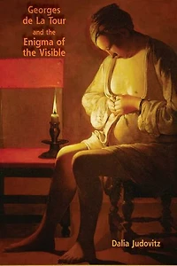 Georges de La Tour and the Enigma of Visible