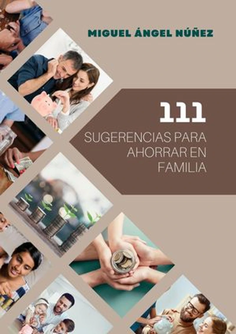 111 Sugerencias para ahorrar en familia
