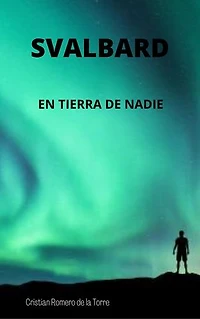 Svalbard: En tierra de nadie.