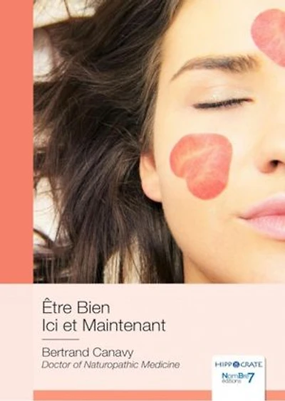 Etre Bien Ici et Maintenant