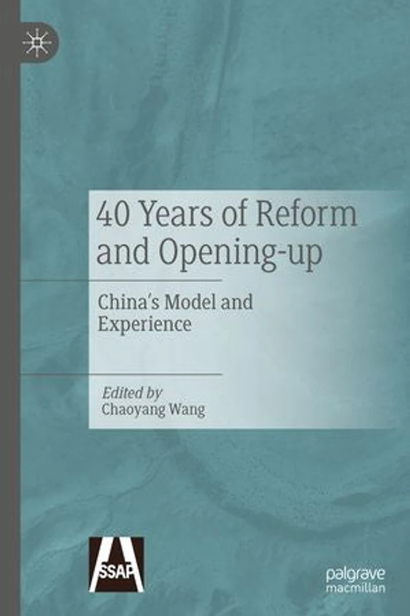 40 Years of Reform and Opening-up: China's Model Experience