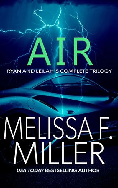 Air: Ryan and Leilah's Complete Trilogy