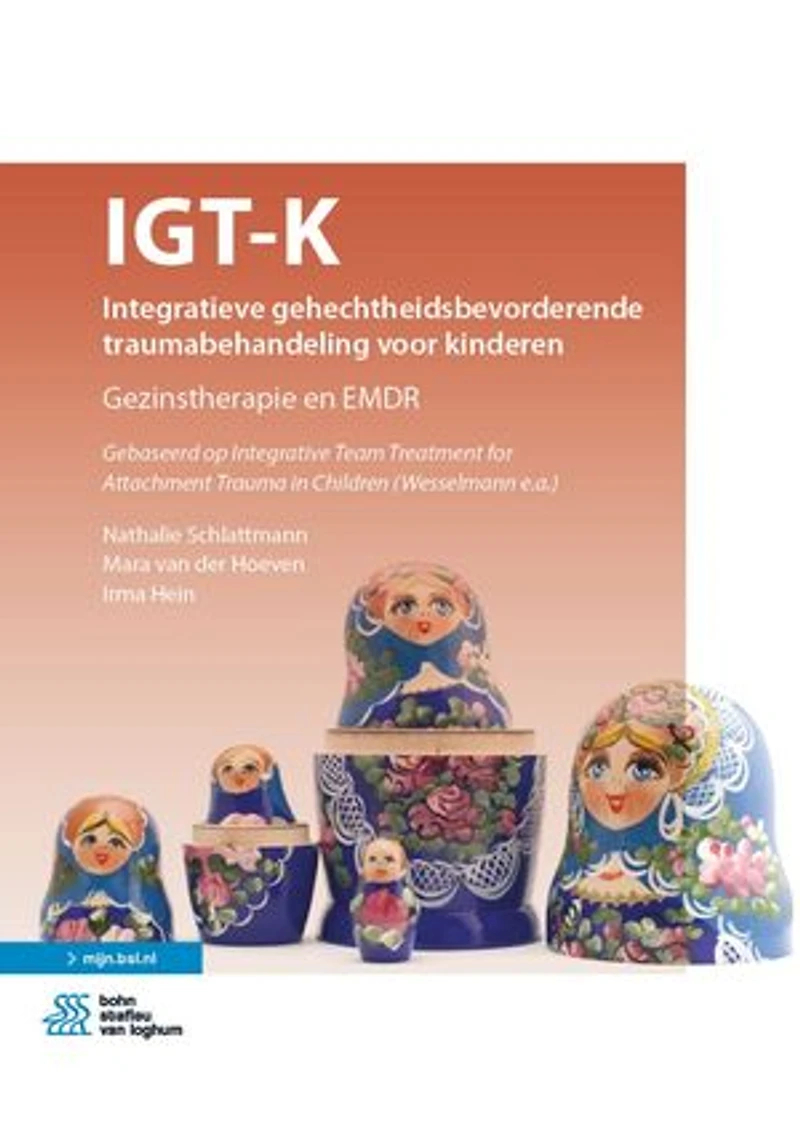 IGT-K Integratieve gehechtheidsbevorderende traumabehandeling voor kinderen: Gezinstherapie en EMDR